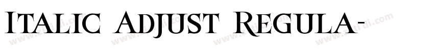Italic Adjust Regula字体转换